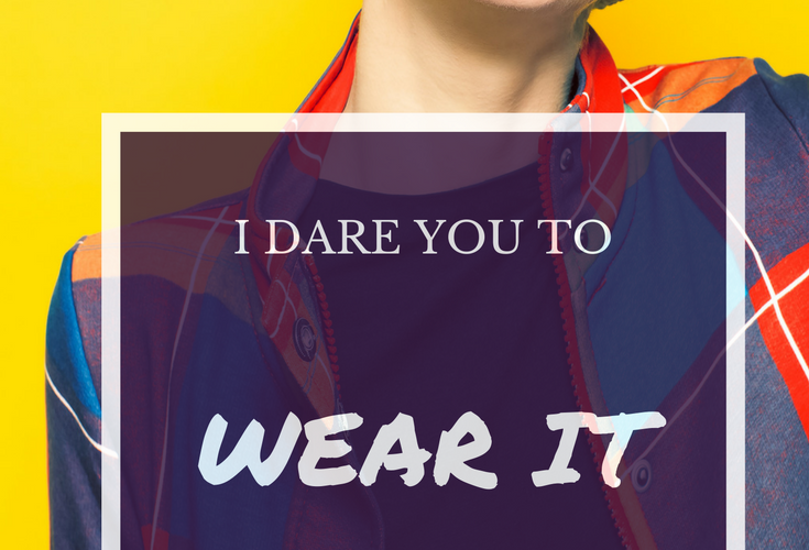 Take the I Dare You to Wear It Challenge via katiemreid.com