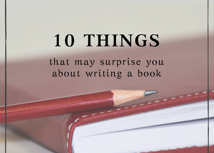 10 things that may surprise you about writing a book author Katie M. Reid