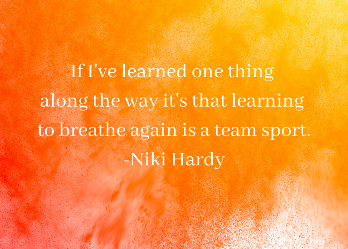 Breathing again team sport Niki Hardy book