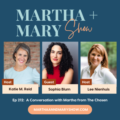 A Conversation with Martha from The Chosen – Sophia Blum
