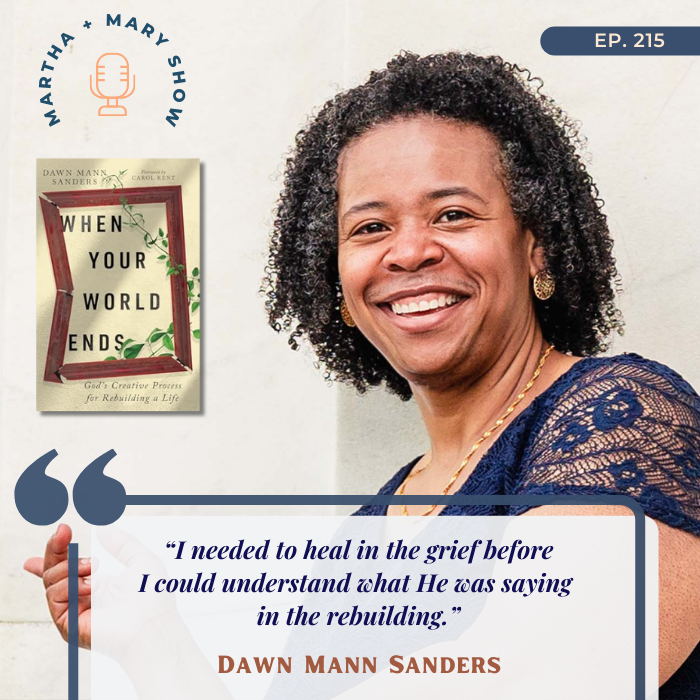 Dawn Mann Sanders author of When Your World Ends on Martha Mary Show podcast