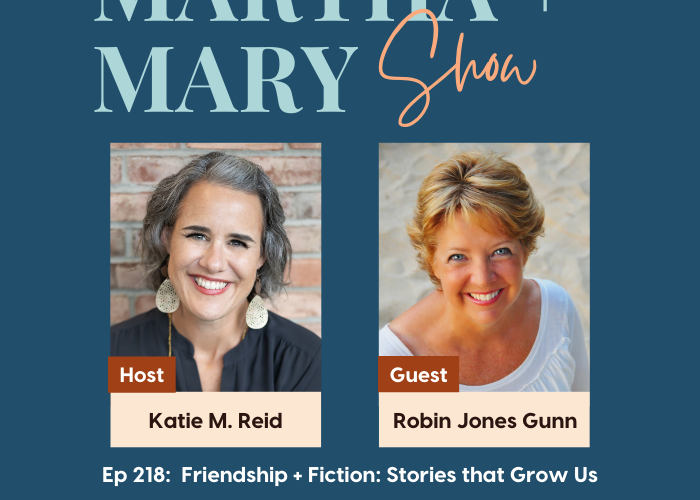 Robin Jones Gunn author Martha Mary Show Podcast Katie Reid