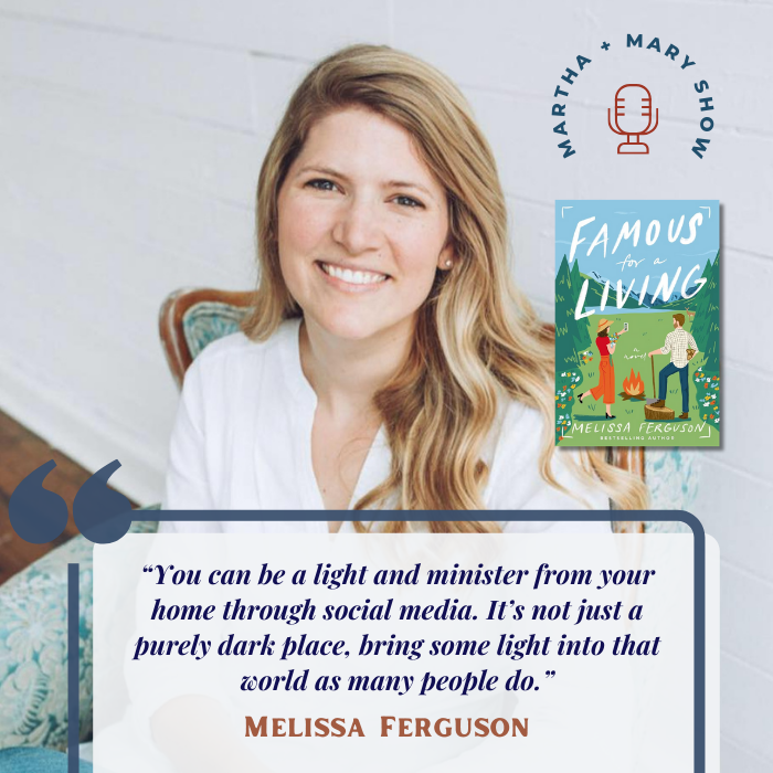 Be a light in a dark place quote Melissa Ferguson on Martha Mary Show podcast