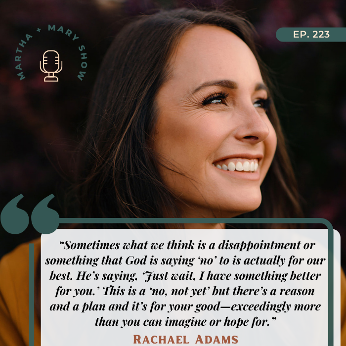 Rachael Adams quote about God's best on Martha and Mary Show podcast